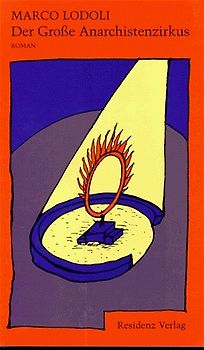 Der Grosse Anarchistenzirkus