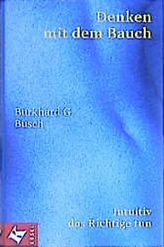 Denken mit dem Bauch