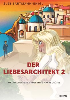 Der Liebesarchitekt 2