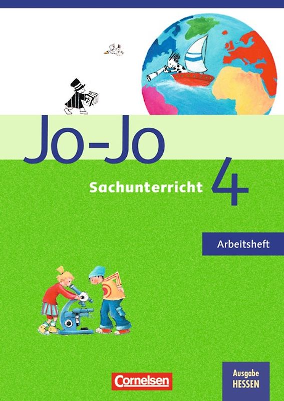 Jo-Jo Sachunterricht - Allgemeine Ausgabe / 4. Schuljahr - Hessen - Arbeitsheft