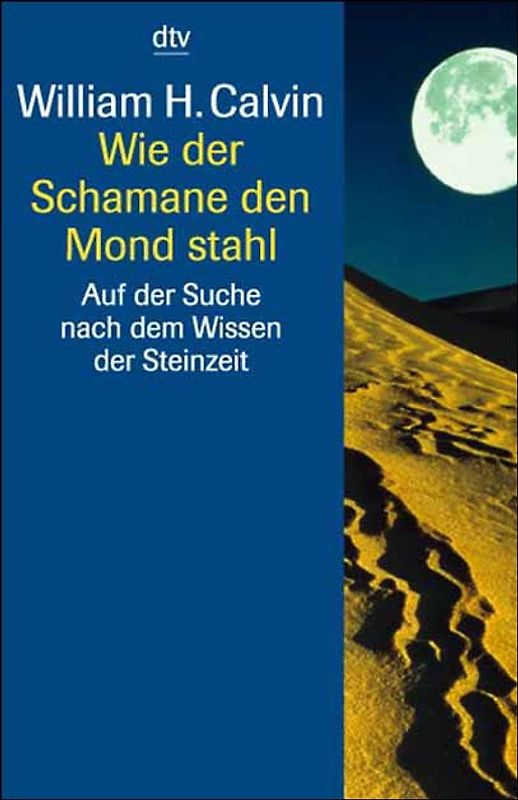 Wie der Schamane den Mond stahl