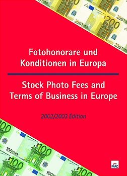 Fotohonorare und Konditionen in Europa /Stock Photo Fees and Terms of Business in Europe