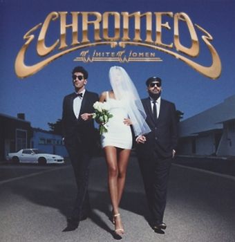 Chromeo - White Women