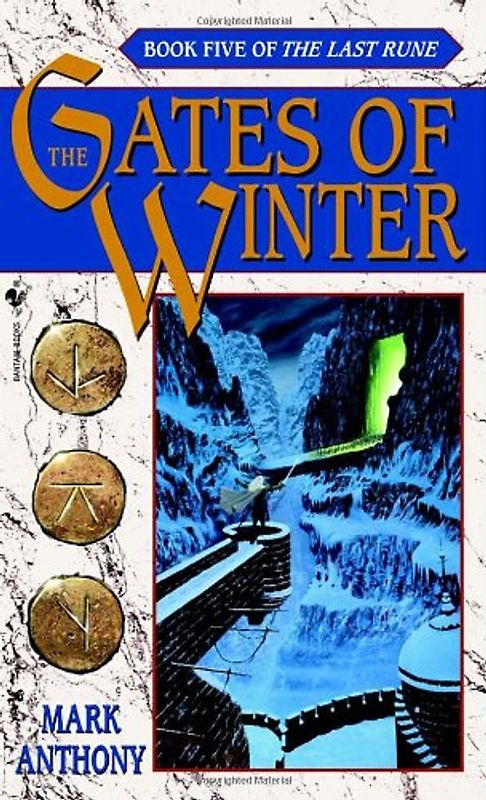 The Gates of Winter: Book Five of The Last Rune - Mark Anthony