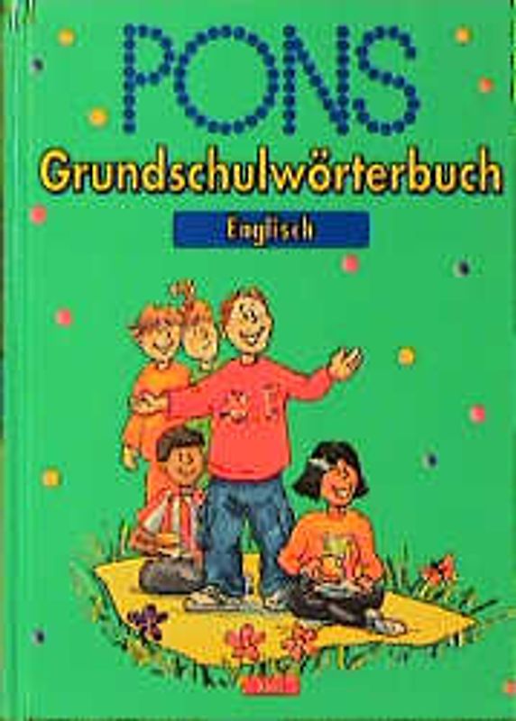 PONS Grundschulwörterbuch Englisch