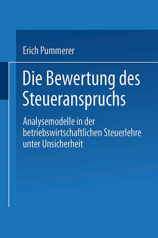 Die Bewertung des Steueranspruches