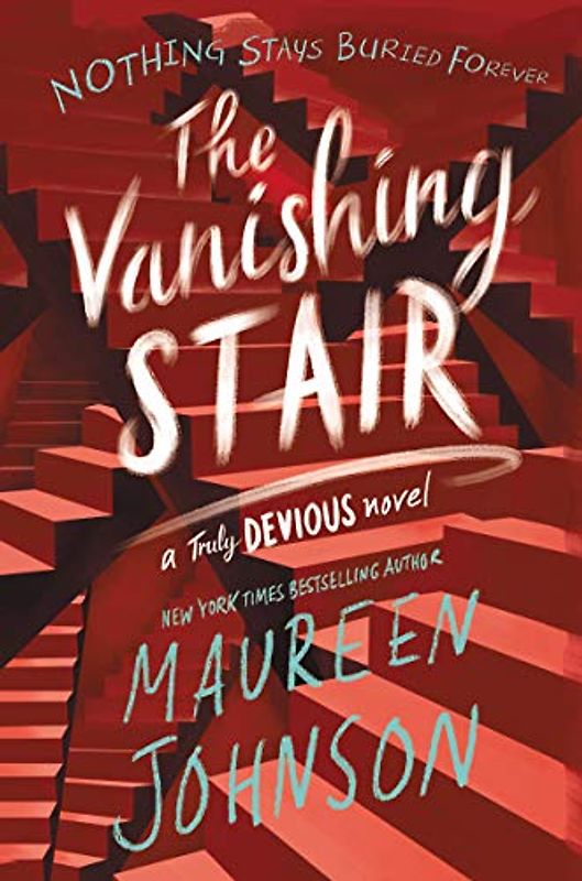The Vanishing Stair (Truly Devious, 2, Band 2)