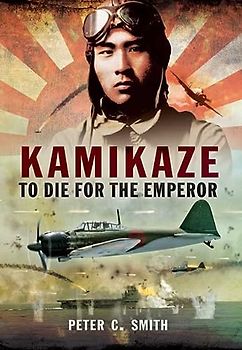 Kamikaze - To Die for the Emperor