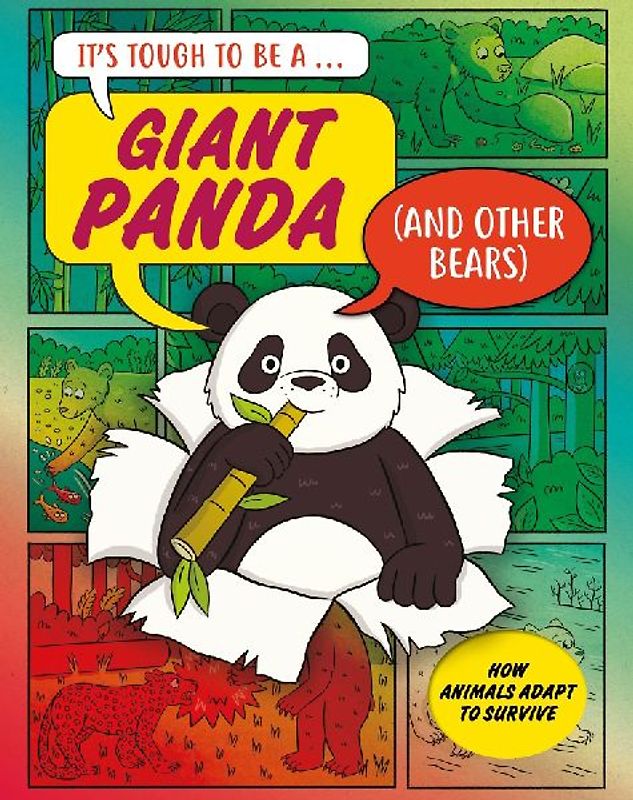 It's Tough to Be: A Giant Panda (and Other Bears)