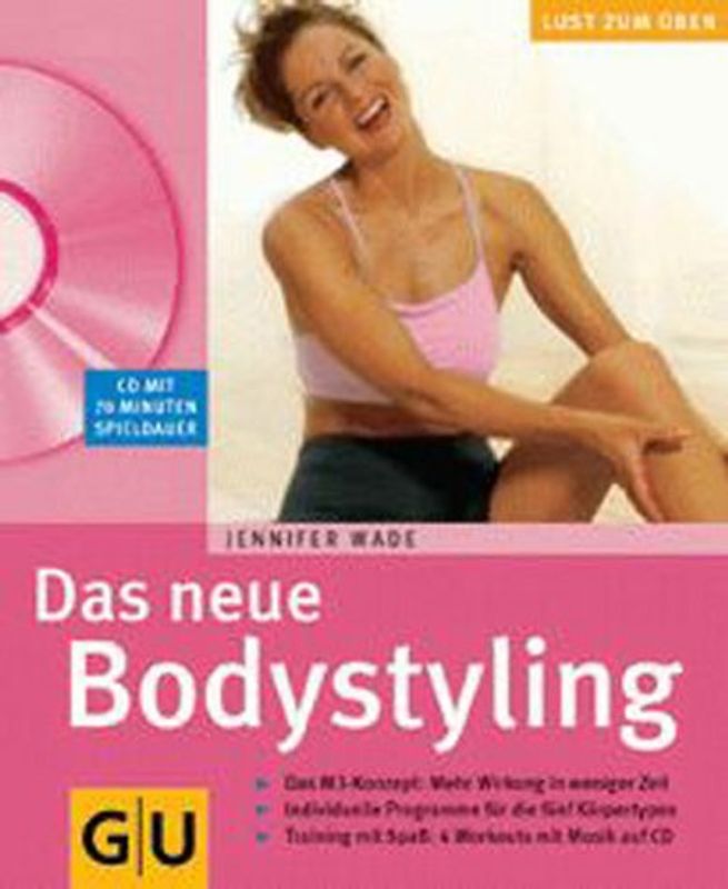 Das neue Bodystyling. Das M3-Konzept: Mehr Wirkung in weniger Zeit. Individuelle Programme für die fünf Körpertypen. Training mit Spaß