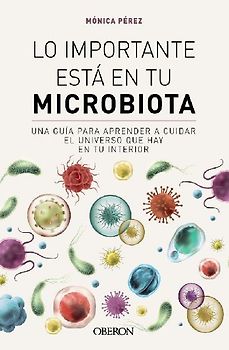 Lo importante está en tu microbiota