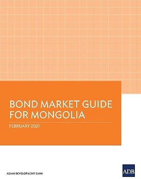Bond Market Guide for Mongolia