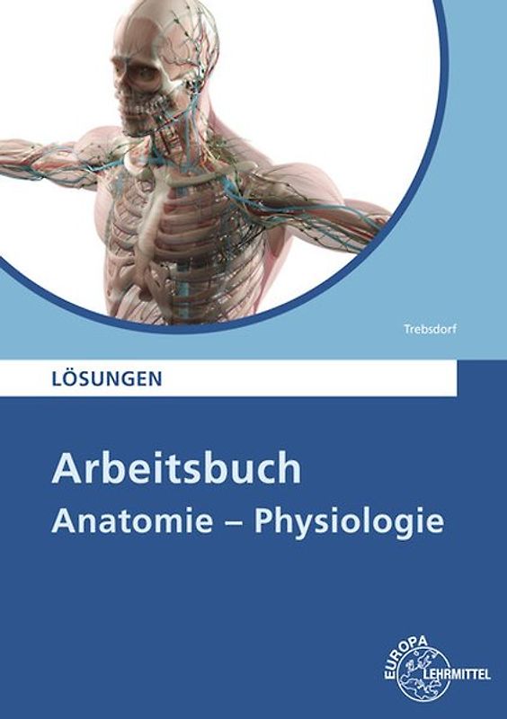 Lösungen zu 68453 Arbeitsbuch Anatomie/Physiologie