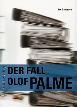 Der Fall Olof Palme