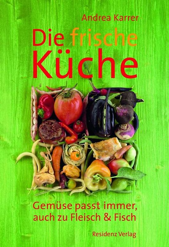 Die frische Küche