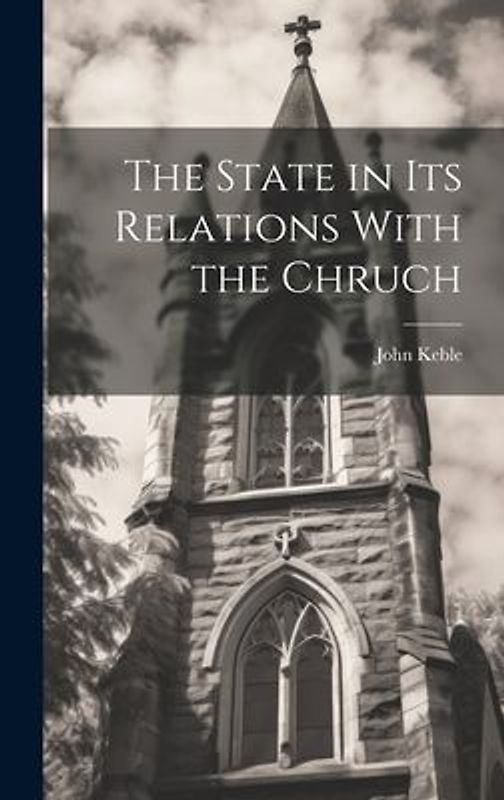 The State in its Relations With the Chruch