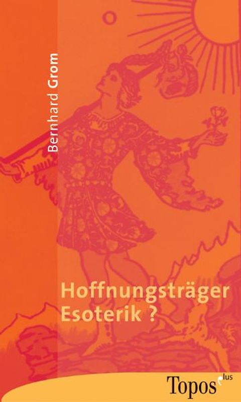 Hoffnungsträger Esoterik