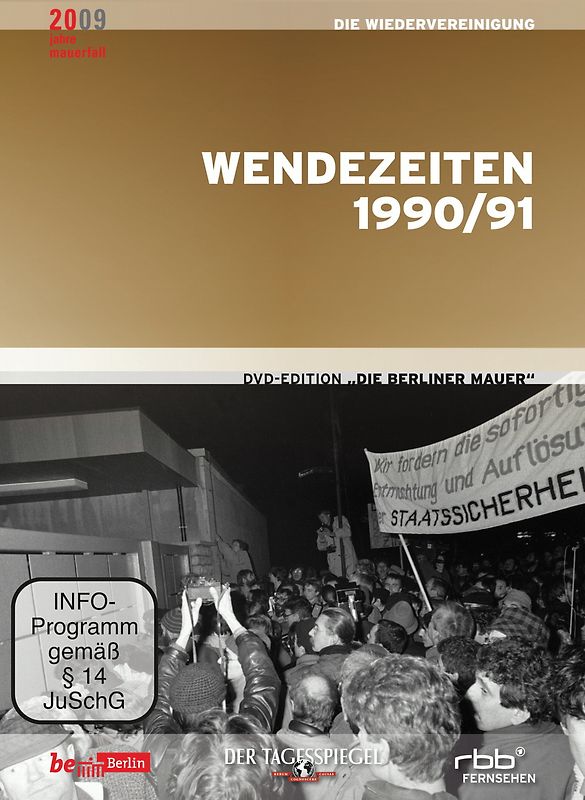Die Berliner Mauer - 'Wendezeiten 1990/1991' (Neunter Teil der DVD-Edition) DVD
