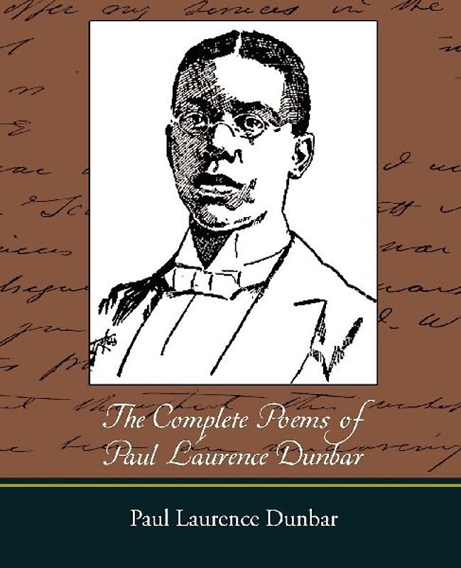 The Complete Poems of Paul Laurence Dunbar
