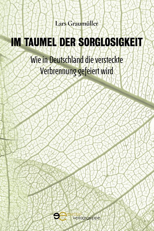 Im Taumel der Sorglosigkeit