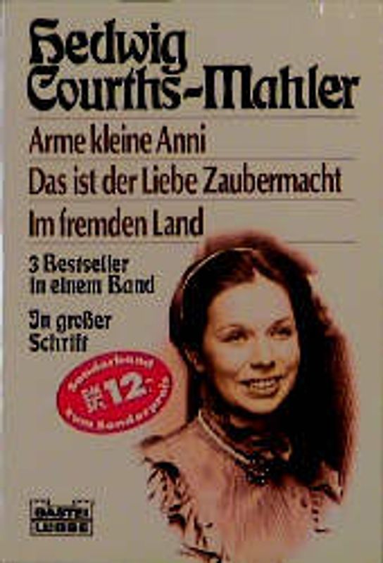 Arme kleine Annie /Im fremden Land /Das ist der Liebe Zaubermacht