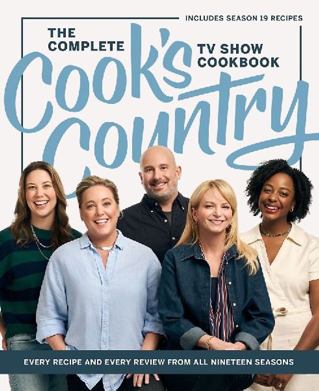 The Complete Cook's Country TV Show Cookbook