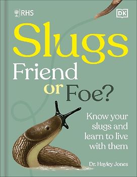 RHS Slugs: Friend or Foe?