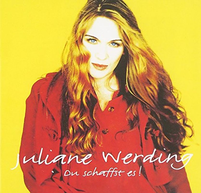 Juliane Werding - Du Schaffst Es