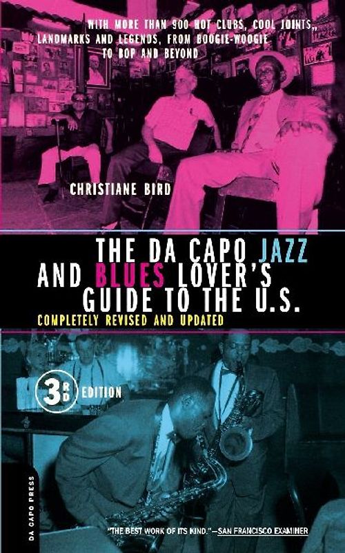 The Da Capo Jazz and Blues Lover's Guide to the U.S.