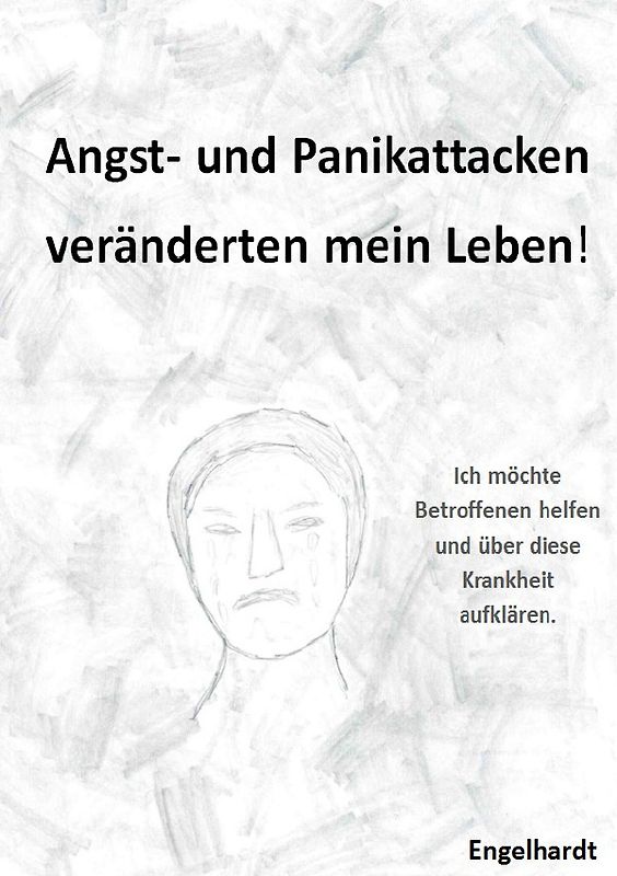 Angst- &amp; Panikattacken veränderten mein Leben!