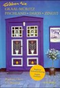 Erleben Sie Graal-Müritz Fischland Darss Zingst