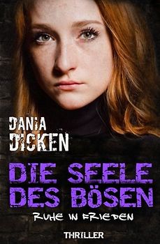 Die Seele des Bösen - Ruhe in Frieden (Sadie Scott, Band 4)