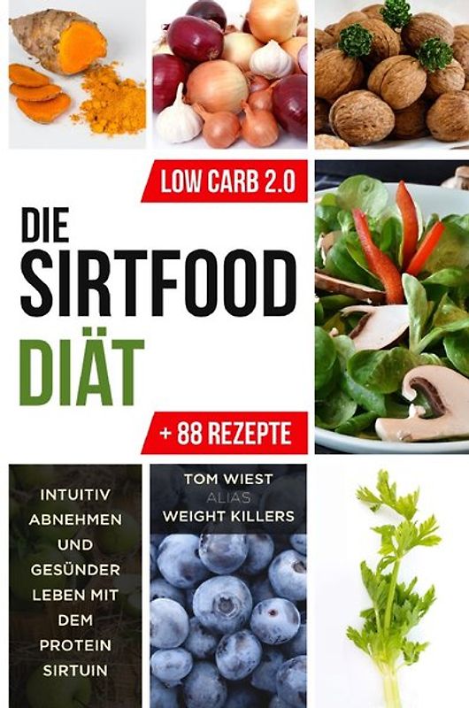 Die Sirtfood Diät