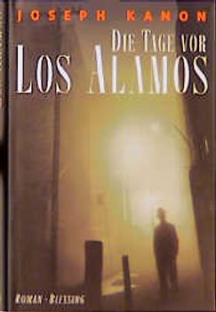 Die Tage vor Los Alamos