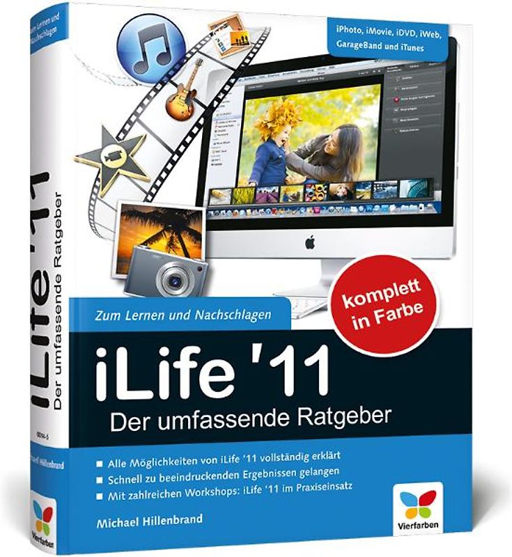 iLife '11 - Der umfassende Ratgeber