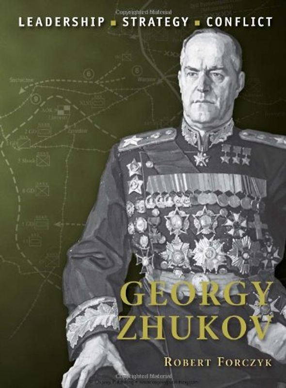 Georgy Zhukov (Command) - Robert Forczyk
