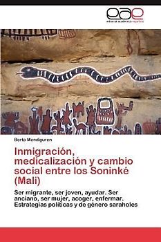 Inmigración, medicalización y cambio social entre los Soninké (Mali)