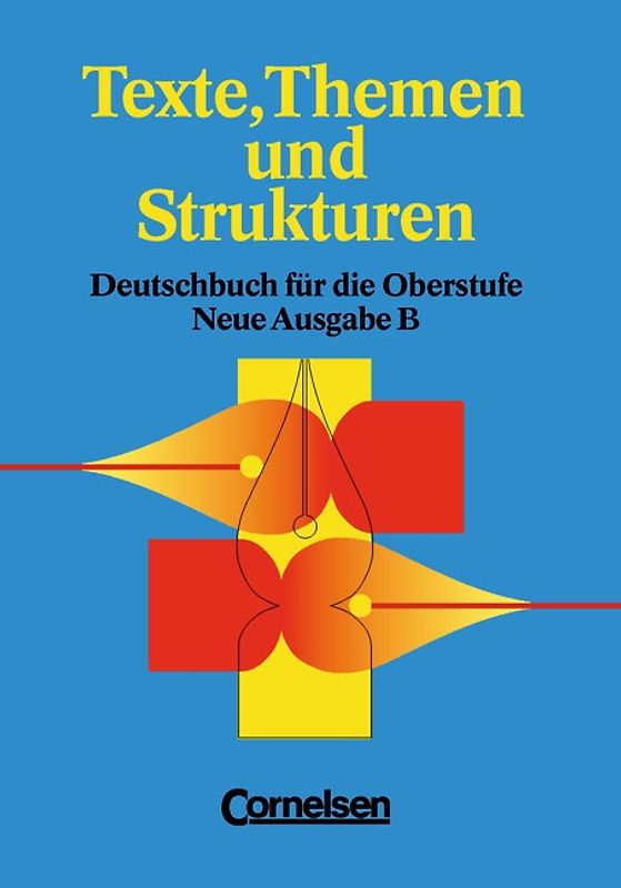 Texte, Themen und Strukturen - Berufliches Gymnasium Baden-Württemberg