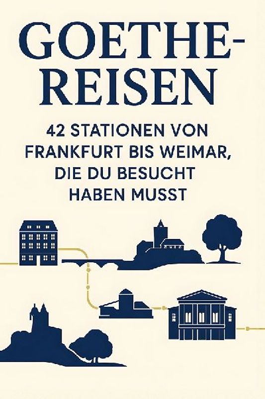 Goethe-Reisen