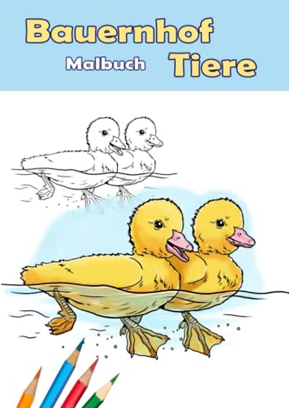Bauernhof Tiere. Malbuch.: Bauernhof Tiere für Kinder und Erwachsene. Malbuch mit 30 Motiven: Pferde, Enten, Hunde, Katzen, Kühe, Schweine und vieles mehr.