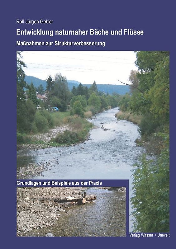 Entwicklung naturnaher Bäche und Flüsse
