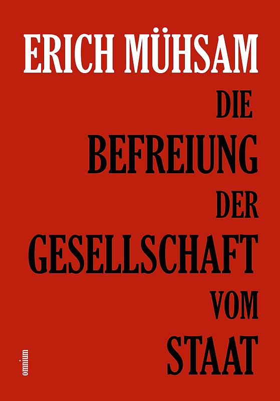 Die Befreiung der Gesellschaft vom Staat