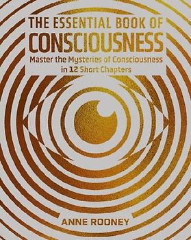 The Essential Book of Consciousness