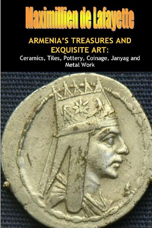 Armenia's Treasures and Exquisite Art