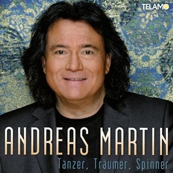 Martin,Andreas - Tänzer,Träumer,Spinner