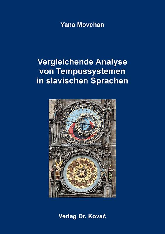 Vergleichende Analyse von Tempussystemen in slavischen Sprachen