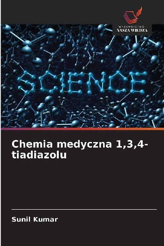 Chemia medyczna 1,3,4-tiadiazolu