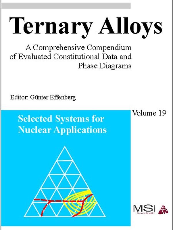 Ternary Alloys. A Comprehensive Compendium of Evaluated Constitutional... / Ternary Alloys. A Comprehensive Compendium of Evaluated Costitutional...