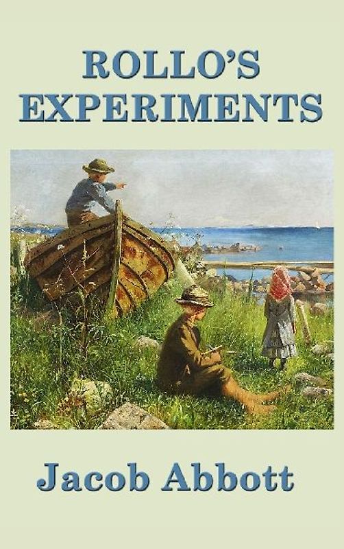 Rollo's Experiments