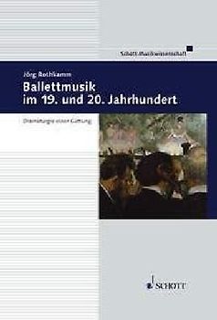 Ballettmusik im 19. und 20. Jahrhundert